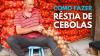 Como fazer Réstia de Cebolas